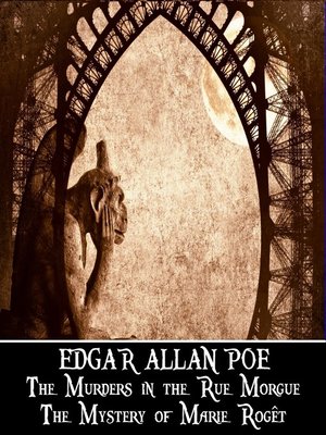 cover image of The Murders in the Rue Morgue / The Mystery of Marie Roget